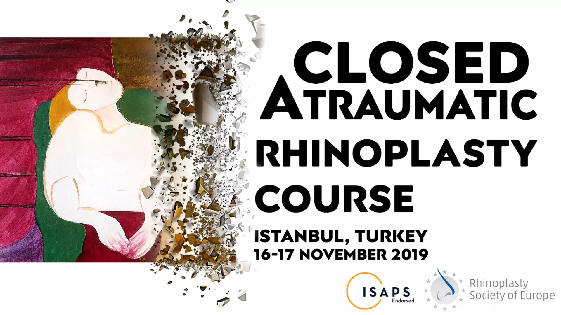 First closed atraumatic rhinoplasty course
